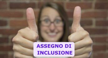 Modifica requisiti assegno di inclusione: se hai questo ora potresti rientrare